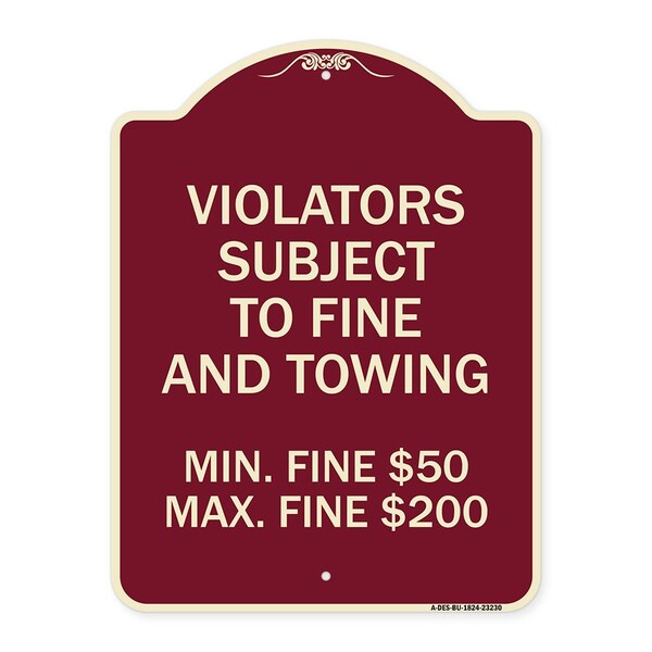 R7-8f Violators Subject to Fine and Towing Min. Fine $50 Max Fine $200 Aluminum, A-DES-BU-1824-23230